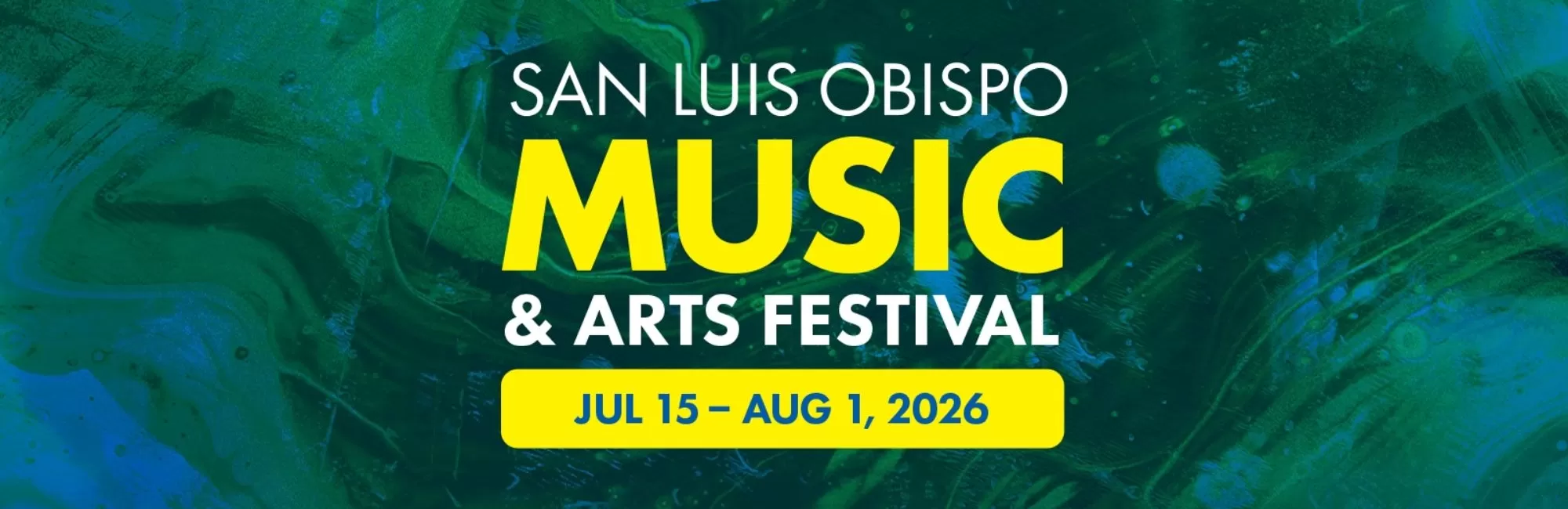 Summer 2026 San Luis Obispo Music & Arts Festival