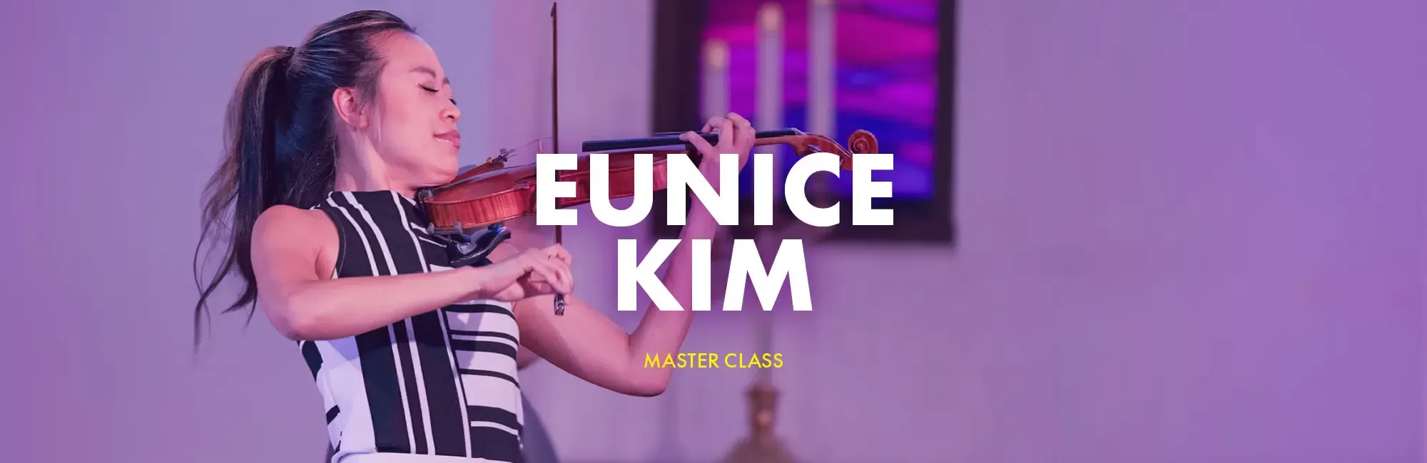 Violin Master Class with Eunice Kim