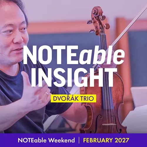 NOTEable Insight: Dvořák Trio